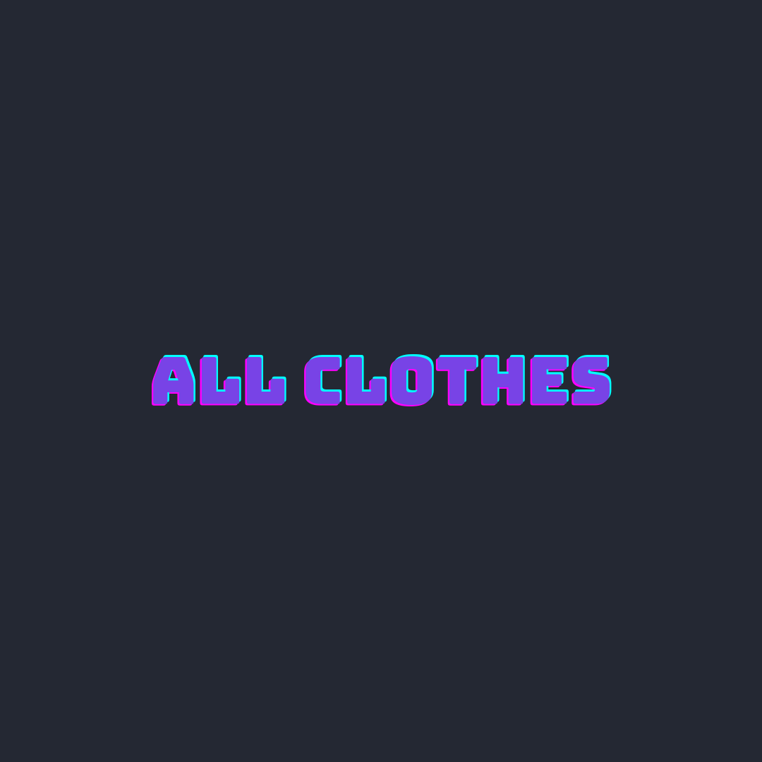 All Clothes